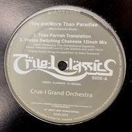 CRUE-L GRAND ORCHESTRA / (YOU ARE) MORE THAN PARADISE (THEO PARRISH MIX)