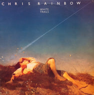 CHRIS RAINBOW / WHITE TRAILS