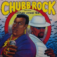 CHUBB ROCK / CHUBB ROCK FEATURING HITMAN HOWIE TEE