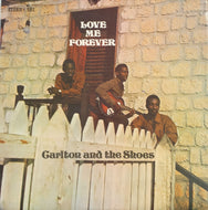 CARLTON AND THE SHOES / LOVE ME FOREVER