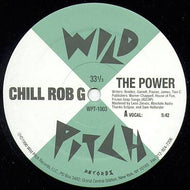CHILL ROB G / THE POWER