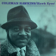 COLEMAN HAWKINS / HAWK EYES!