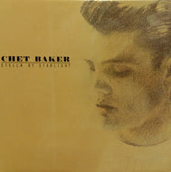 CHET BAKER / STELLA BY STARLIGHT