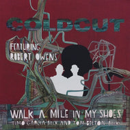 COLDCUT / WALK A MILE IN MY SHOES