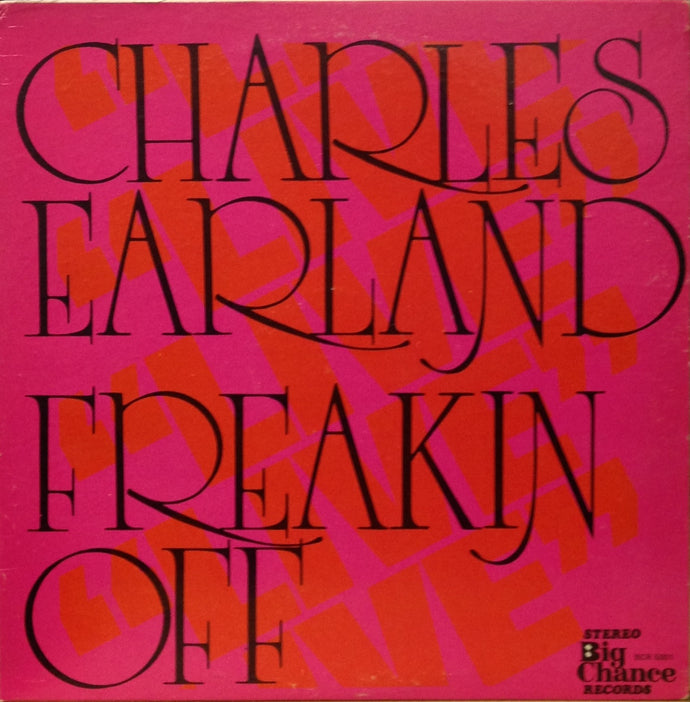 CHARLES EARLAND / LIVE FREAKIN OFF