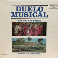CORTIJO Y SU COMBO VS SONORA MATANCERA / DUELO MUSICAL