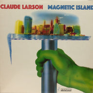 CLAUDE LARSON / MAGNETIC ISLAND