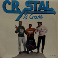 CRYSTAL / TI CRANE