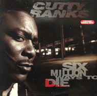 CUTTY RANKS / SIX MILLION WAYS TO DIE