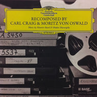 CARL CRAIG & MORITZ VON OSWALD / RECOMPOSED