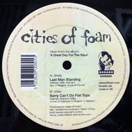CITIES OF FOAM / LAST MAN STANDING