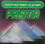 CESAR CAMARGO MARIANO / NELSON AYRES / PRISMA