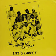 CARIBBEAN ALLSTARS / LIVE & DIRECT