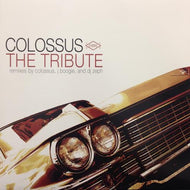 COLOSSUS / THE TRIBUTE