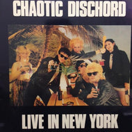 CHAOTIC DISCHORD / LIVE IN NEW YORK