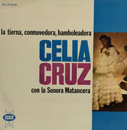 CELIA CRUZ / LA TIERNA, CONMOVEDORA, BAMBOLEADORA