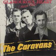 CARAVANS / GLAMOUROUS HEART (MOTEL BLUES)