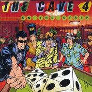 CAVE 4 / ON THE STRIP