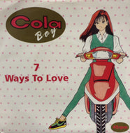 COLA BOY (Saint Etienne) / 7 WAY TO LOVE