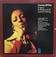 CARMEN McRAE / It Takes A Whole Lot Of Human Feeling