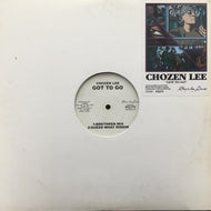 CHOZEN LEE / BOXER KID / GOT TO GO / BORN TO DIE / LIFE TO LIVE
