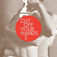 CUT OFF YOUR HANDS / YOU & I