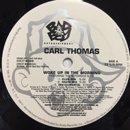 CARL THOMAS / NOTORIOUS B.I.G. / WOKE UP IN THE MORNING / THE WORLD IS FILLED...