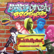 COLD CRUSH BROTHERS / FRESH, WILD, FLY & BOLD