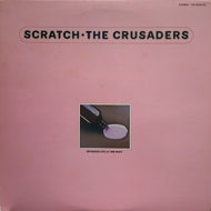 CRUSADERS / SCRATCH