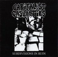 CAPITALIST CASUALTIES / SUBDIVISIONS IN RUIN