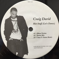 CRAIG DAVID / HOT STUFF (LET'S DANCE)