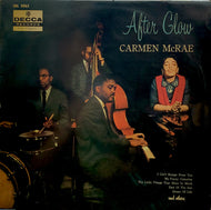 CARMEN McRAE / AFTER GLOW
