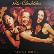 CHUBBIES / TRES FLORES