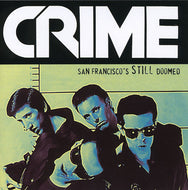 CRIME / SAN FRANCISCO'S STILL DOOMED