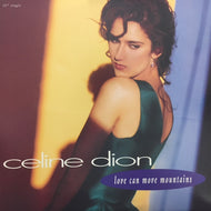CELINE DION / LOVE CAN MOVE MOUNTAINS