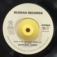 CLIFFORD CURRY / Movin' In The Same Circles (Damn It All)