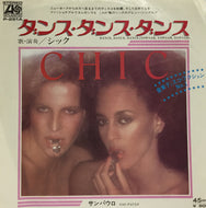 CHIC / DANCE, DANCE, DANCE (Yowsah, Yowsah, Yowsah)