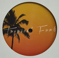 COLE MEDINA / TROPICAL FUNK