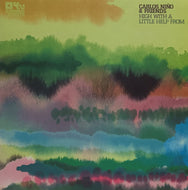 CARLOS NINO & FRIENDS / HIGH WITH A LITTLE HELP FROM