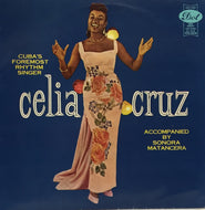 CELIA CRUZ / CUBA'S FOREMOST RHYTHM SINGER