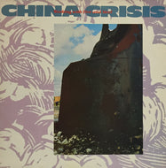 CHINA CRISIS / WORKING WITH FIRE AND STEEL