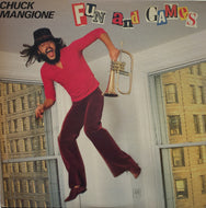 CHUCK MANGIONE / FUN AND GAMES