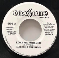 CARLTON AND THE SHOES / LOVE ME FOREVER