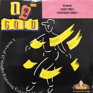CHIC / GOOD TIMES / EVERYBODY DANCE