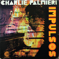 CHARLIE PALMIERI / Impulsos