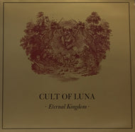 CULT OF LUNA / ETERNAL KINGDOM