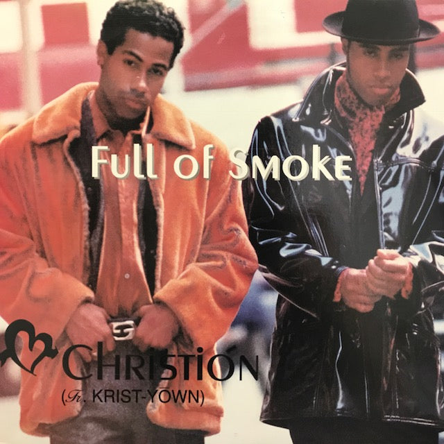 CHRISTION / FULL OF SMOKE