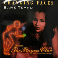 CHANGING FACES / SAME TEMPO