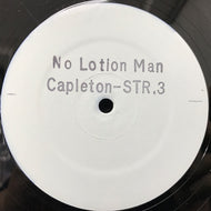 CAPLETON / NO LOTION MAN