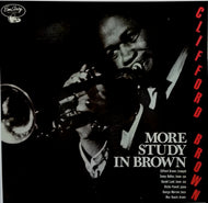 CLIFFORD BROWN / MORE STUDY IN BROWN